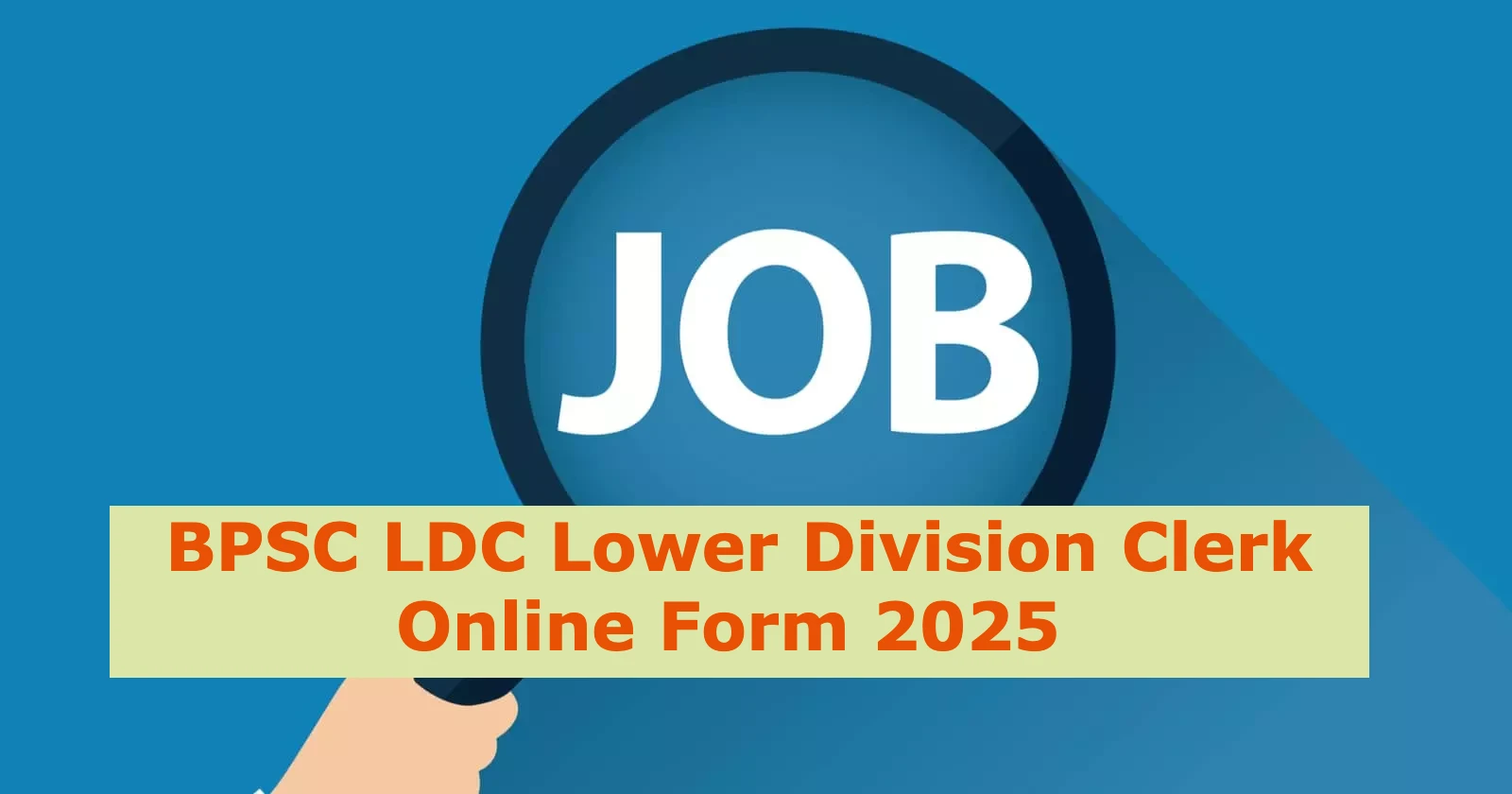 BPSC LDC Lower Division Clerk Online Form 2025