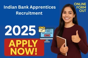 Read more about the article Indian Bank Apprentices Recruitment 2025- Apply Online