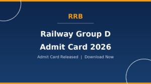 Read more about the article RRB Railway Group D Admit Card 2026 – 22195 Posts